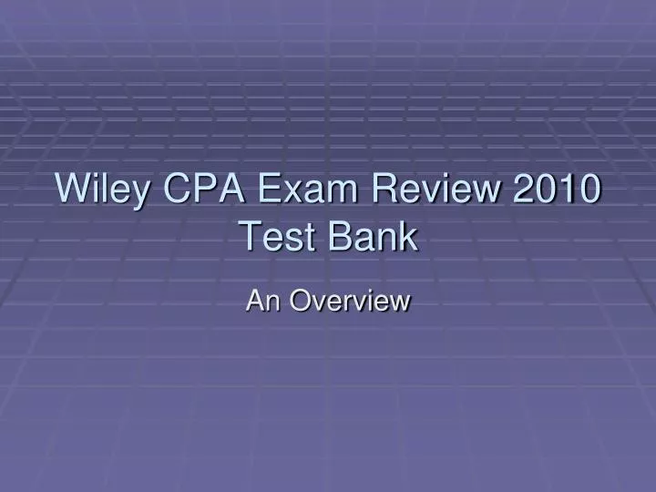 wiley cpa exam review 2010 test bank
