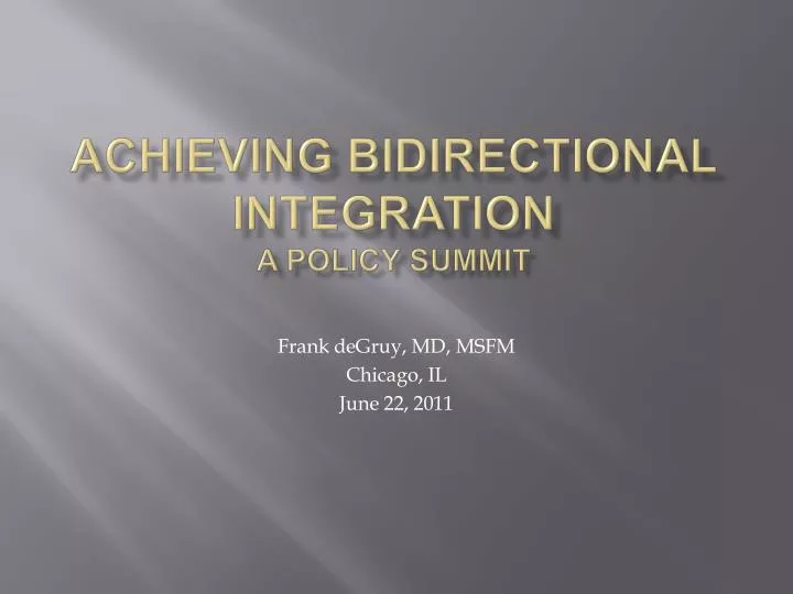 achieving bidirectional integration a policy summit