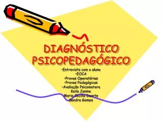 DIAGNÓSTICO PSICOPEDAGÓGICO