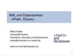 XML und Datenbanken - XPath, XQuery -