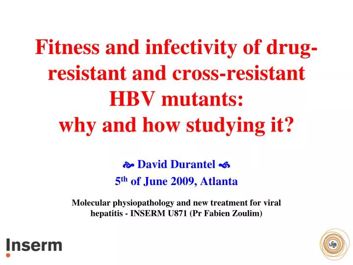 fitness and infectivity of drug resistant and cross resistant hbv mutants why and how studying it