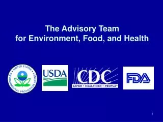 The Advisory Team for Environment, Food, and Health