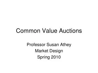 Common Value Auctions