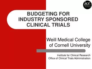 BUDGETING FOR INDUSTRY SPONSORED CLINICAL TRIALS
