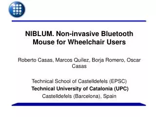 NIBLUM. Non-invasive Bluetooth Mouse for Wheelchair Users