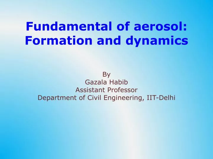 fundamental of aerosol formation and dynamics