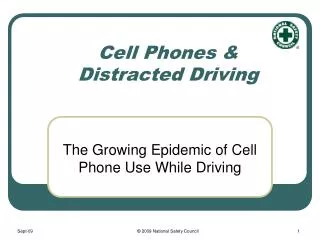 Cell Phones &amp; Distracted Driving
