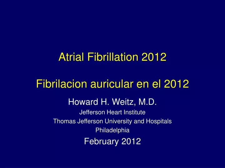 atrial fibrillation 2012 fibrilacion auricular en el 2012