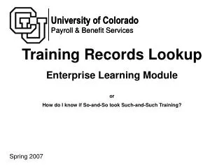 University of Colorado Payroll &amp; Benefit Services
