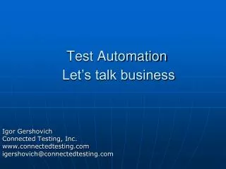 Test Automation Let’s talk business