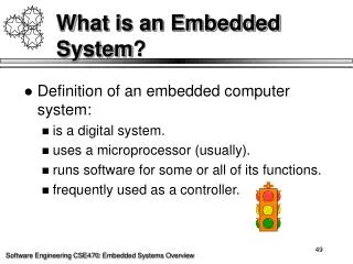 What is an Embedded System ?