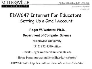 EDW647 Internet For Educators Setting Up a Gmail Account