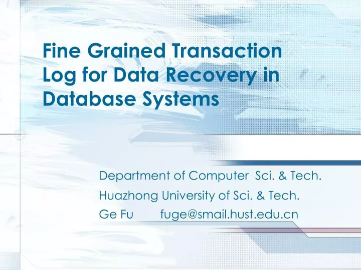 fine grained transaction log for data recovery in database systems