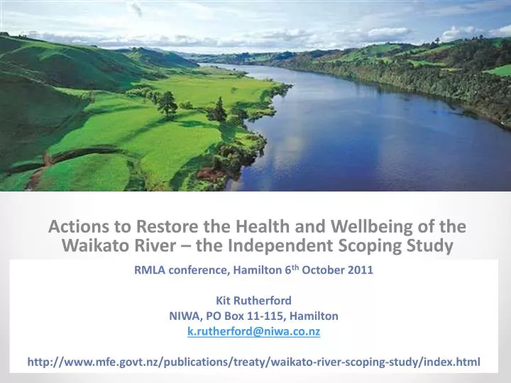 actions to restore the health and wellbeing of the waikato river the independent scoping study