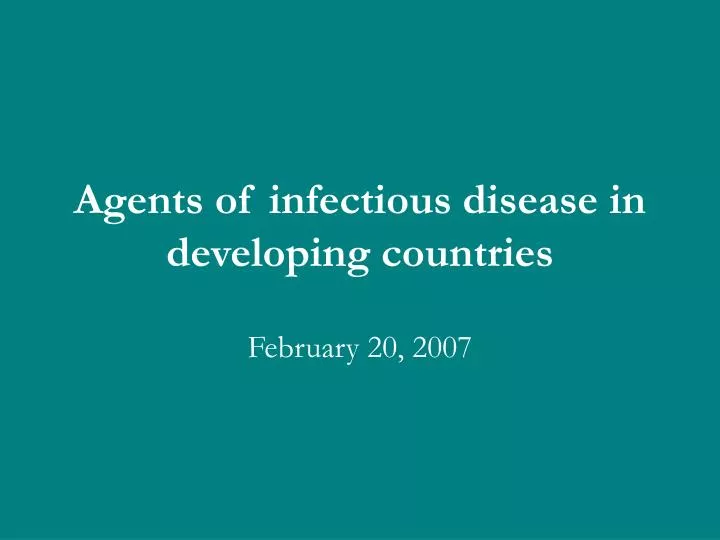 agents of infectious disease in developing countries