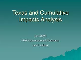 Texas and Cumulative Impacts Analysis