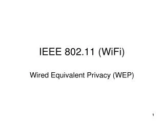 IEEE 802.11 (WiFi)
