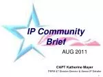IP Community Brief - slide 1