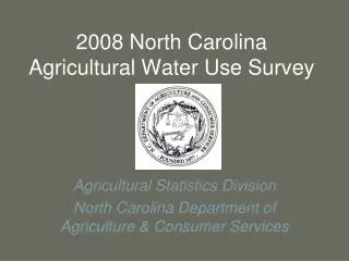 2008 North Carolina Agricultural Water Use Survey