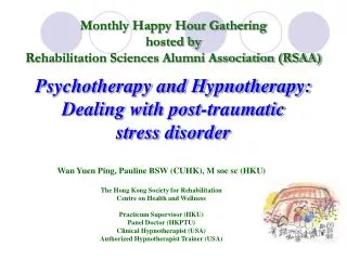 Psychotherapy and Hypnotherapy: Dealing with post-traumatic stress disorder