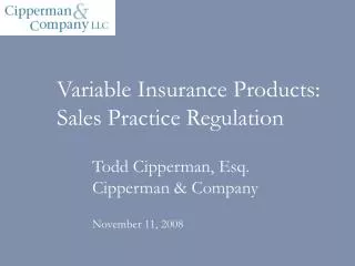 Variable Insurance Products: Sales Practice Regulation