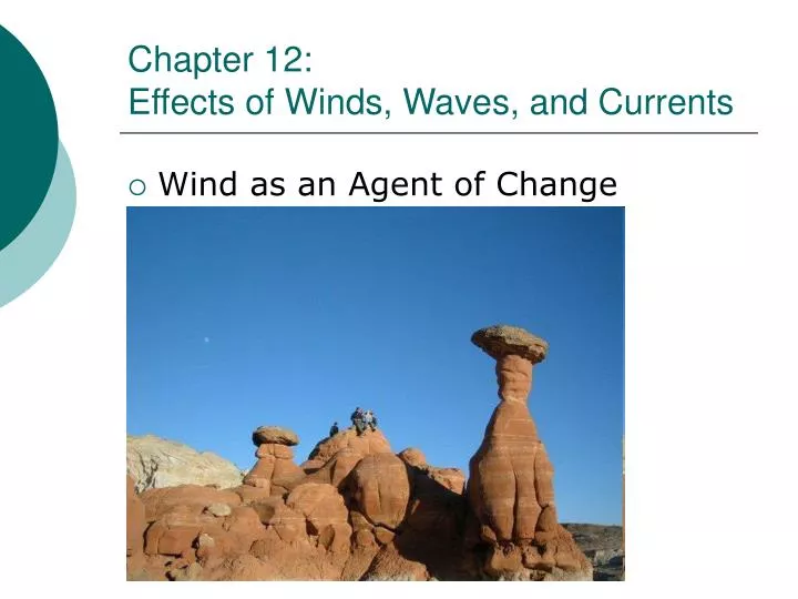 chapter 12 effects of winds waves and currents