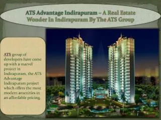 ATS Advantage Indirapuram – A Real Estate Wonder In Indirapu