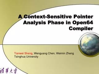 A Context-Sensitive Pointer Analysis Phase in Open64 Compiler