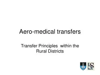 Aero-medical transfers