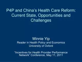 P4P and China’s Health Care Reform: Current State, Opportunities and Challenges