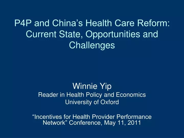 p4p and china s health care reform current state opportunities and challenges