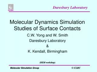 Molecular Dynamics Simulation Studies of Surface Contacts