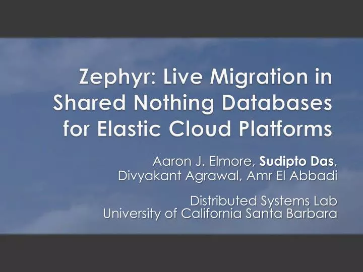 zephyr live migration in shared nothing databases for elastic cloud platforms