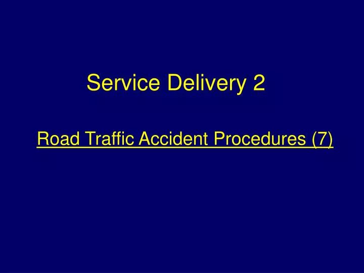 road traffic accident procedures 7