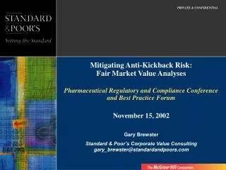 Mitigating Anti-Kickback Risk: Fair Market Value Analyses Pharmaceutical Regulatory and Compliance Conference and Best P
