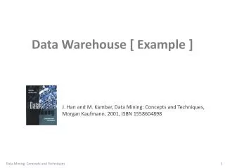 Data Warehouse [ Example ]