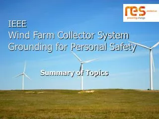 IEEE Wind Farm Collector System Grounding for Personal Safety