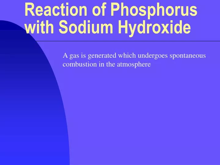 reaction of phosphorus with sodium hydroxide