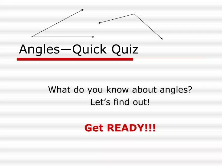angles quick quiz
