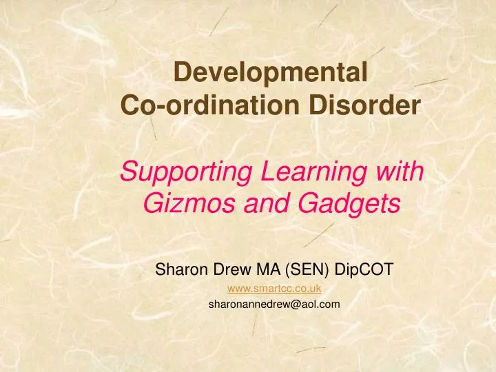 developmental co ordination disorder supporting learning with gizmos and gadgets