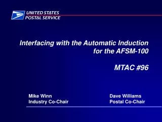 Interfacing with the Automatic Induction for the AFSM-100 MTAC #96