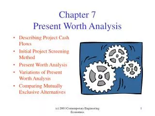 Chapter 7 Present Worth Analysis