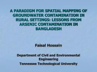 A PARADIGM FOR SPATIAL MAPPING OF GROUNDWATER CONTAMINATION IN RURAL SETTINGS: LESSONS FROM ARSENIC CONTAMINATION IN BAN