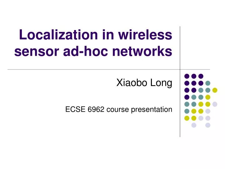 localization in wireless sensor ad hoc networks