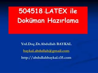 504518 - LATEX ile Doküman Hazırlama