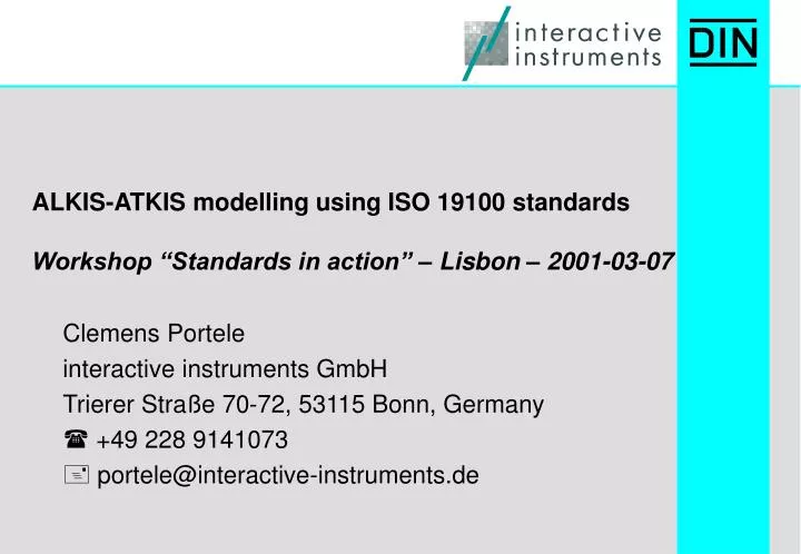 alkis atkis modelling using iso 19100 standards workshop standards in action lisbon 2001 03 07