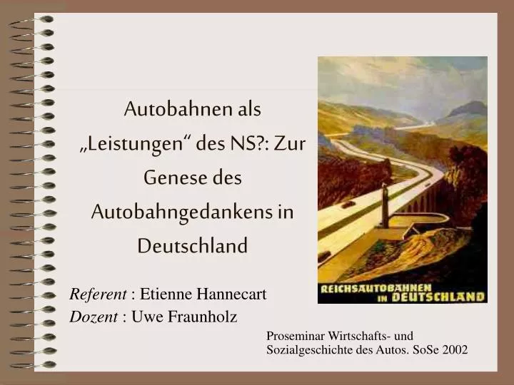 autobahnen als leistungen des ns zur genese des autobahngedankens in deutschland