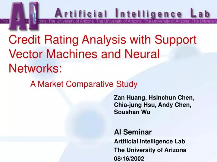 credit rating analysis with support vector machines and neural networks a market comparative study