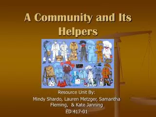 A Community and Its Helpers