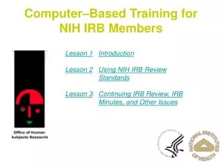 Computer–Based Training for NIH IRB Members
